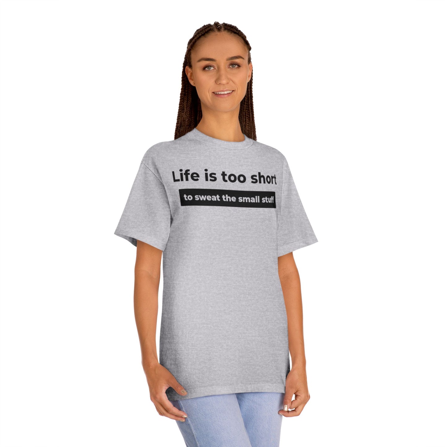 Life Is Too Short Tee