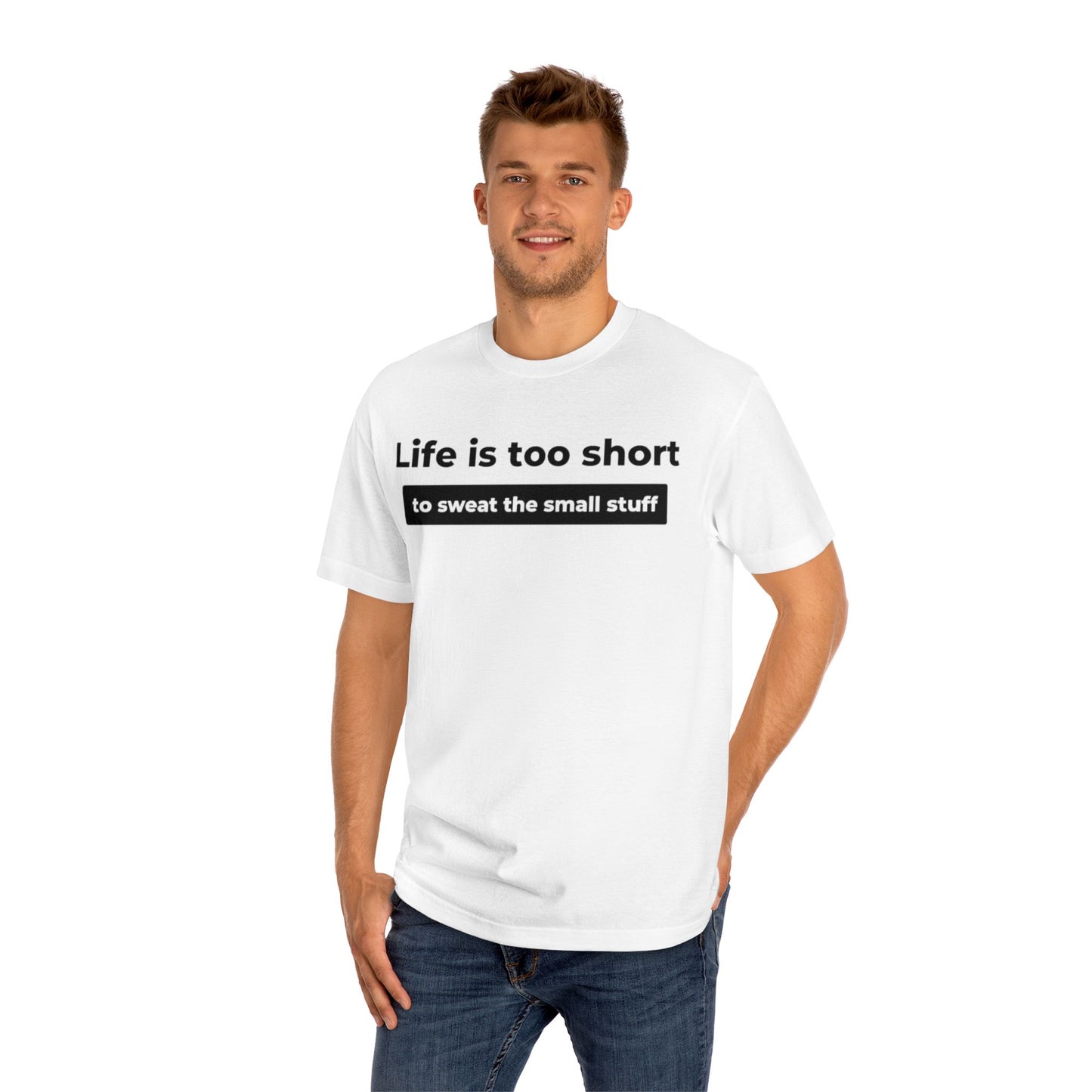 Life Is Too Short Tee