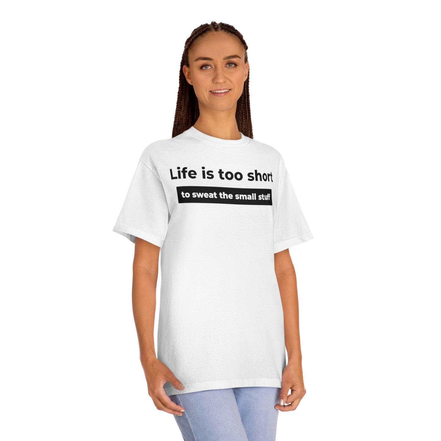 Life Is Too Short Tee