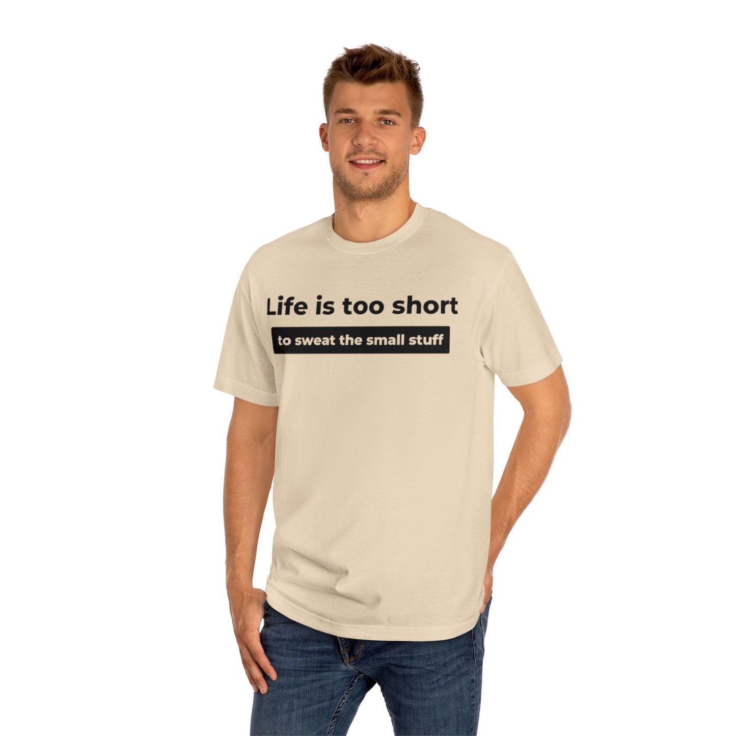 Life Is Too Short Tee